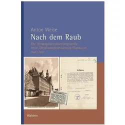Nach dem Raub, Sachbücher von Anton Weise