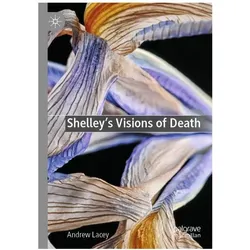 Lacey:Shelleys Visions of Death, Fachbücher von Andrew Lacey