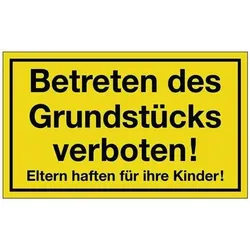 Hinweiszeichen Grundstück betreten verboten L250xB150mm gelb schwarz Ku.