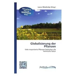 Globalisierung der Pflanzen, Fachbücher von Laura Miselmsky