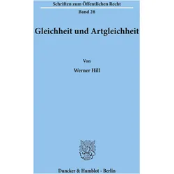 Gleichheit und Artgleichheit, Fachbücher von Werner Hill