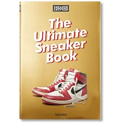Sneaker Freaker. The Ultimate Sneaker Book, Fachbücher von Simon Wood