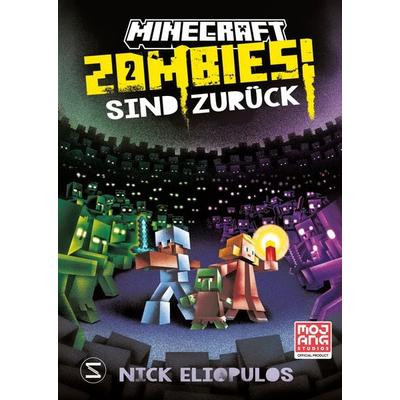 Minecraft. Zombies sind zurück! (Band 2), Gebundene Ausgabe von Nick Eliopulos,Minecraft, Schneiderbuch, 978-3-505-15179-8