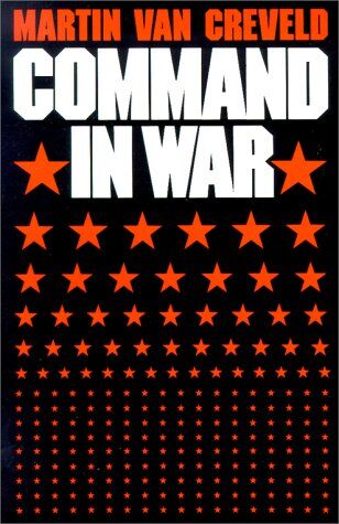 Martin Van Creveld - Command in War - Preis vom 16.10.2026 11:41:07 h