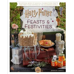 Harry Potter: Feasts and Festivities, Ratgeber von Jennifer Carroll