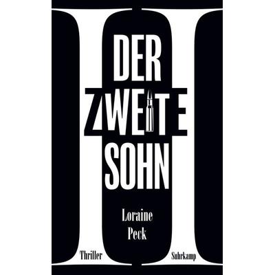 Der zweite Sohn, Taschenbuch von Loraine Peck, Suhrkamp, 978-3-518-47229-3