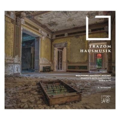 TRAZOM Hausmusik-Quartette mit Hammerklavier - Il Tetraone, CD