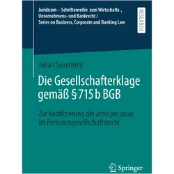 Die Gesellschafterklage gemäss § 715b BGB, Fachbücher von Julian Sauerbrey
