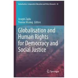 Globalisation and Human Rights for Democracy and Social Justice, Fachbücher von Vissing, Joseph Zajda
