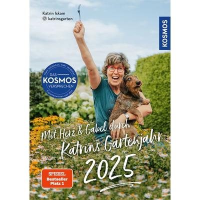 Mit Herz & Gabel durch Katrins Gartenjahr 2025, Taschenbuch von Katrin Iskam, Franckh-Kosmos