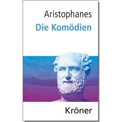 Aristophanes:Die Komödien, Belletristik von Aristophanes