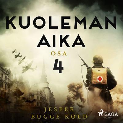 Kuoleman aika: Osa 4 - Jesper Bugge Kold, Audio, 9788726261868
