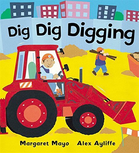 Margaret Mayo - Dig Dig Digging (Awesome Engines) - Preis vom 30.09.2026 09:01:18 h