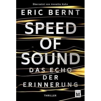 Speed of Sound - Das Echo der Erinnerung, Taschenbuch von Eric Bernt, Edition M, 978-2-919805-40-2