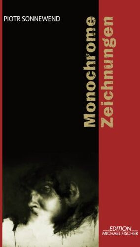 Piotr Sonnewend - Monochrome Zeichnungen - Preis vom 30.09.2026 22:30:23 h