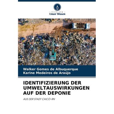 Identifizierung der Umweltauswirkungen Auf der Deponie -