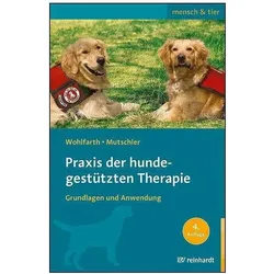 Praxis der hundegestützten Therapie, Fachbücher von Rainer Wohlfarth, Bettina Mutschler