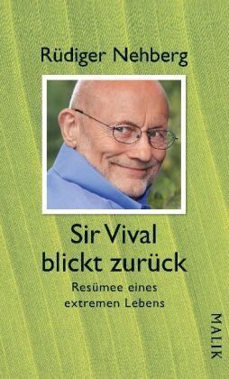 Rüdiger Nehberg - Sir Vival blickt zurück: Resümee eines extremen Lebens - Preis vom 12.10.2026 11:37:12 h