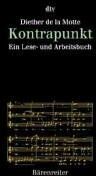 Diether de La Motte - Kontrapunkt. Ein Lese- und Arbeitsbuch. - Preis vom 09.10.2026 07:28:09 h