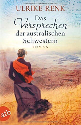 Ulrike Renk - Das Versprechen der australischen Schwestern: Roman (Die Australien Saga, Band 3) - Preis vom 09.10.2026 07:28:09 h