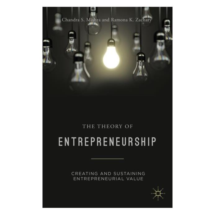 Palgrave Macmillan Mishra:The Theory of Entrepreneurship (Englisch, Hardcover, Chandra S. Mishra, R Zachary) (63303028)