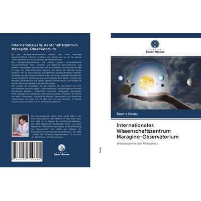 Internationales Wissenschaftszentrum Maragino-Observatorium, Taschenbuch von Ramíz Deníz, Verlag Unser Wissen, 978-620-2-72038-0