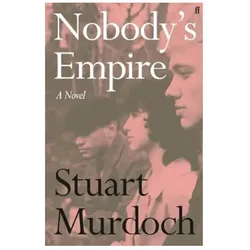 Nobody's Empire, Belletristik von Stuart Murdoch