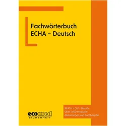 Fachwörterbuch ECHA - Deutsch, Fachbücher von ecomed-Storck GmbH