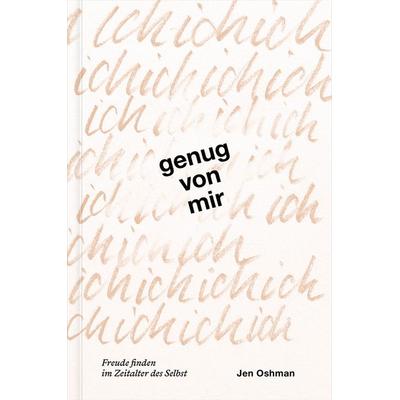 Genug von mir, Taschenbuch von Jen Oshman, Verbum Medien, 978-3-9866511-9-0