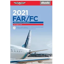 FAR/FC 2021: Federal Aviation Regulations for Flight Crew - Ebundle (Far/Aim), Sachbücher von Federal Aviation Administration (Faa)