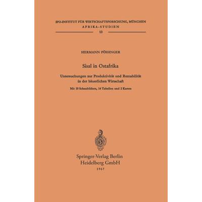 Sisal in Ostafrika, Taschenbuch von H. Pössinger, Springer Berlin, 978-3-540-03709-5