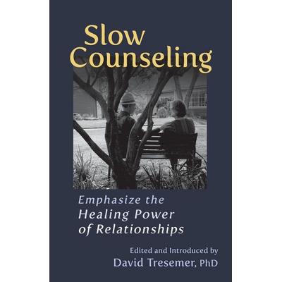 Slow Counseling, Taschenbuch von David Tresemer, KNV Besorgung, 978-1-58420-975-1