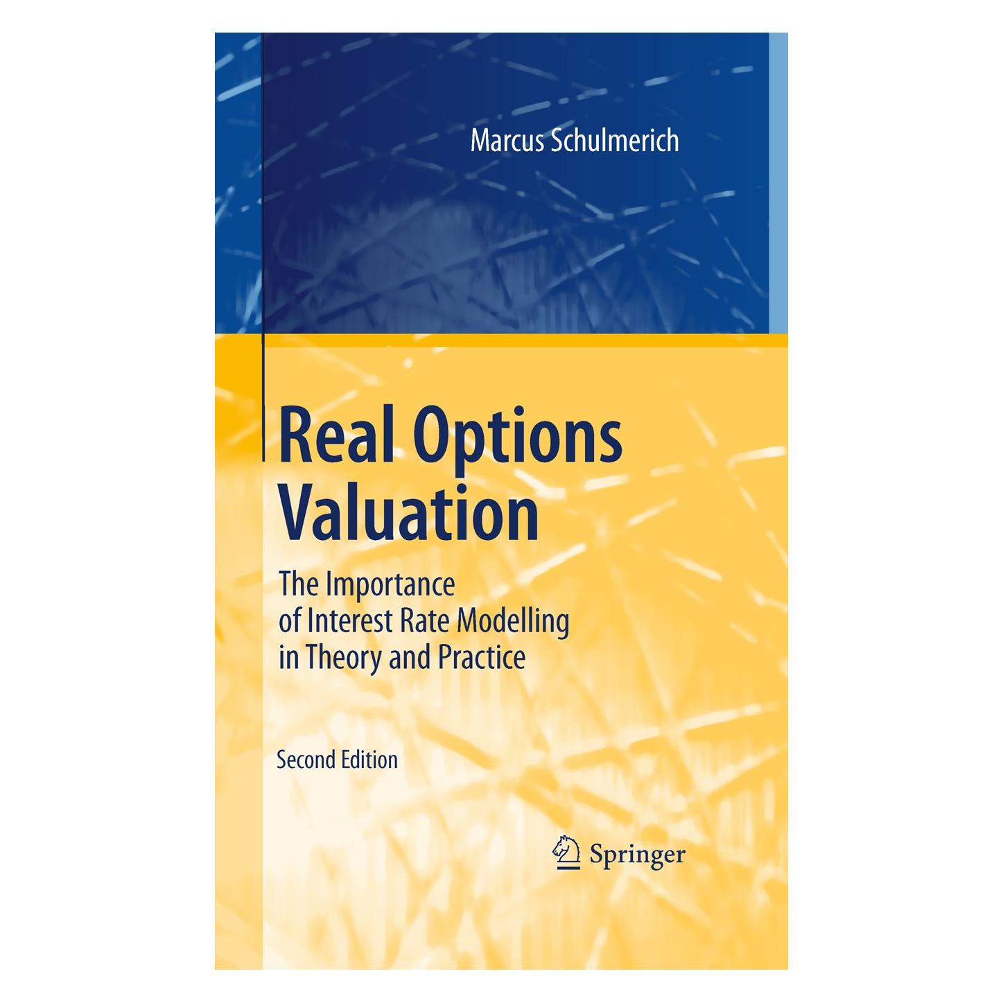 Springer Real Options Valuation (9783642126611)