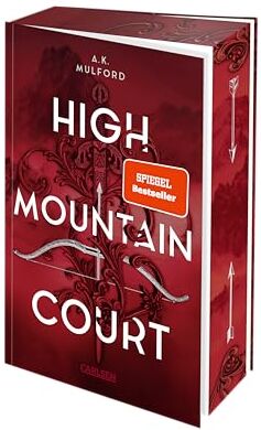 A.K. Mulford - The Five Crowns of Okrith 1: High Mountain Court: Fesselnde Enemies-to-Lovers-Romantasy zwischen einer Hexe und einem Fae I Dreiseitiger Motiv-Farbschnitt, nur solange der Vorrat reicht (1) - Preis vom 16.10.2026 11:41:07 h