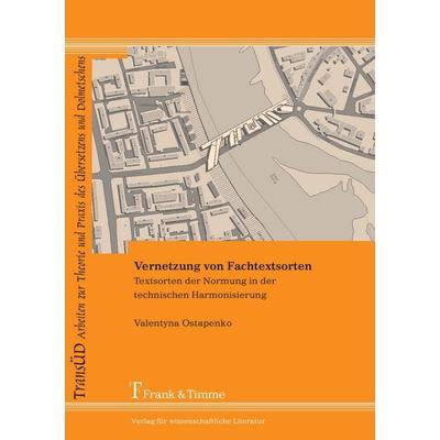 Vernetzung von Fachtextsorten, Taschenbuch von Valentyna Ostapenko, Frank & Timme, 978-3-86596-155-6