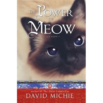 The Power of Meow, Taschenbuch von David Michie, Hay House