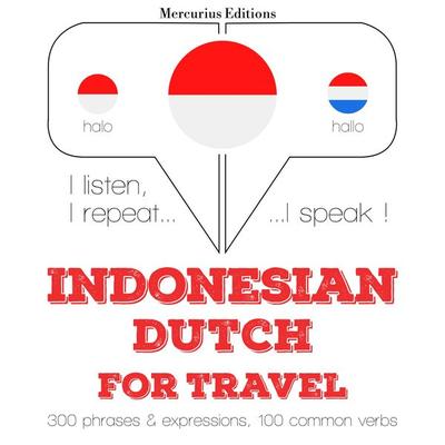 Travel words and phrases in Dutch - JM Gardner, Audio, 9782821146266