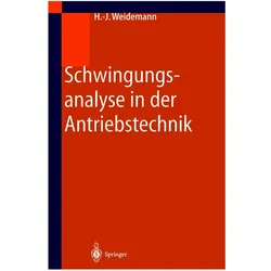 Schwingungsanalyse in der Antriebstechnik, Fachbücher von Hans-Jürgen Weidemann