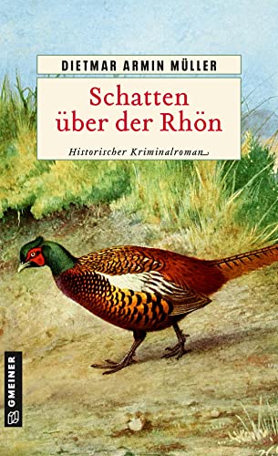 Müller, Dietmar Armin - Schatten über der Rhön: Ein Fall für den Rhönjäger (Revierjäger Roderich Bonifatius Burgmüller) - Preis vom 09.10.2026 07:28:09 h