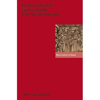 Reformation in Basel, Taschenbuch von , Schwabe Verlagsgruppe AG Schwabe Verlag, 978-3-7965-3615-1