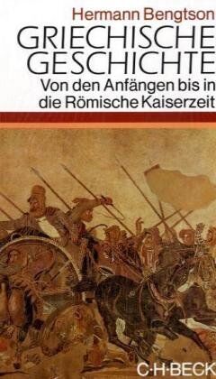 Hermann Bengtson - Griechische Geschichte: Von den Anfängen bis in die römische Kaiserzeit - Preis vom 10.10.2026 11:48:34 h