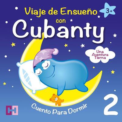 Una Aventura Tierna - Cuento para Dormir - Cubanty Kuscheltier, Audio, 4067248354469