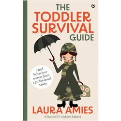The Toddler Survival Guide, Ratgeber von Laura Amies