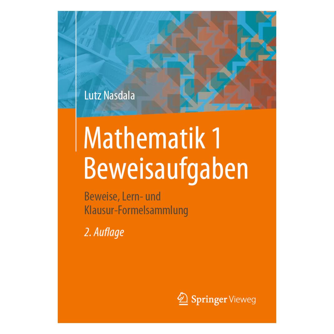 Springer Mathematik 1 Beweisaufgaben (Deutsch, Softcover, Lutz Nasdala) (35151758)