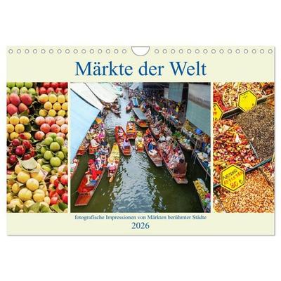Märkte der Welt - fotografische Impressionen von Märkten berühmter Städte (Wandkalender 2026 DIN A4 quer), CALVENDO Monatskalender