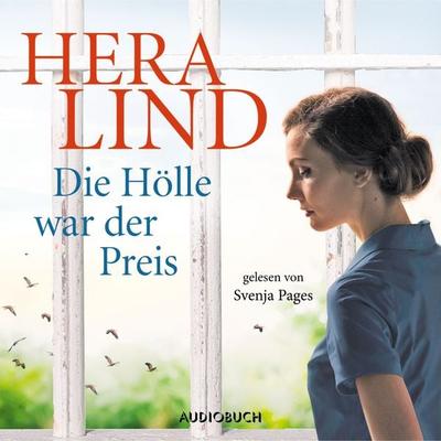 Die Hölle war der Preis (ungekürzt) - Hera Lind, Audio, 9783958626102