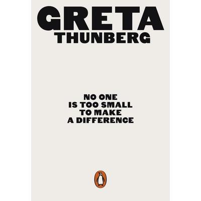 Thunberg, G: No One Is Too Small to Make a Difference, Taschenbuch von Greta Thunberg, Penguin Books Ltd