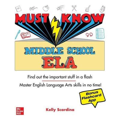 Must Know Middle School Ela, Taschenbuch von Kelly Scardina, Mcgraw Hill Higher Education, 978-1-264-27775-9