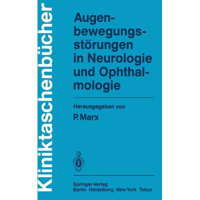 Augenbewegungsstörungen in Neurologie und Ophthalmologie, Taschenbuch von , Springer Berlin, 978-3-540-12991-2