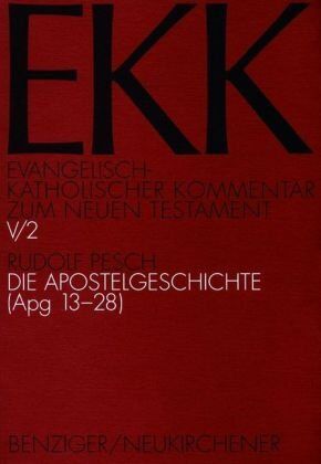 Rudolf Pesch - Evangelisch-Katholischer Kommentar zum Neuen Testament, EKK, Bd.5/2, Die Apostelgeschichte: TEILBD V/2 - Preis vom 09.10.2026 07:28:09 h